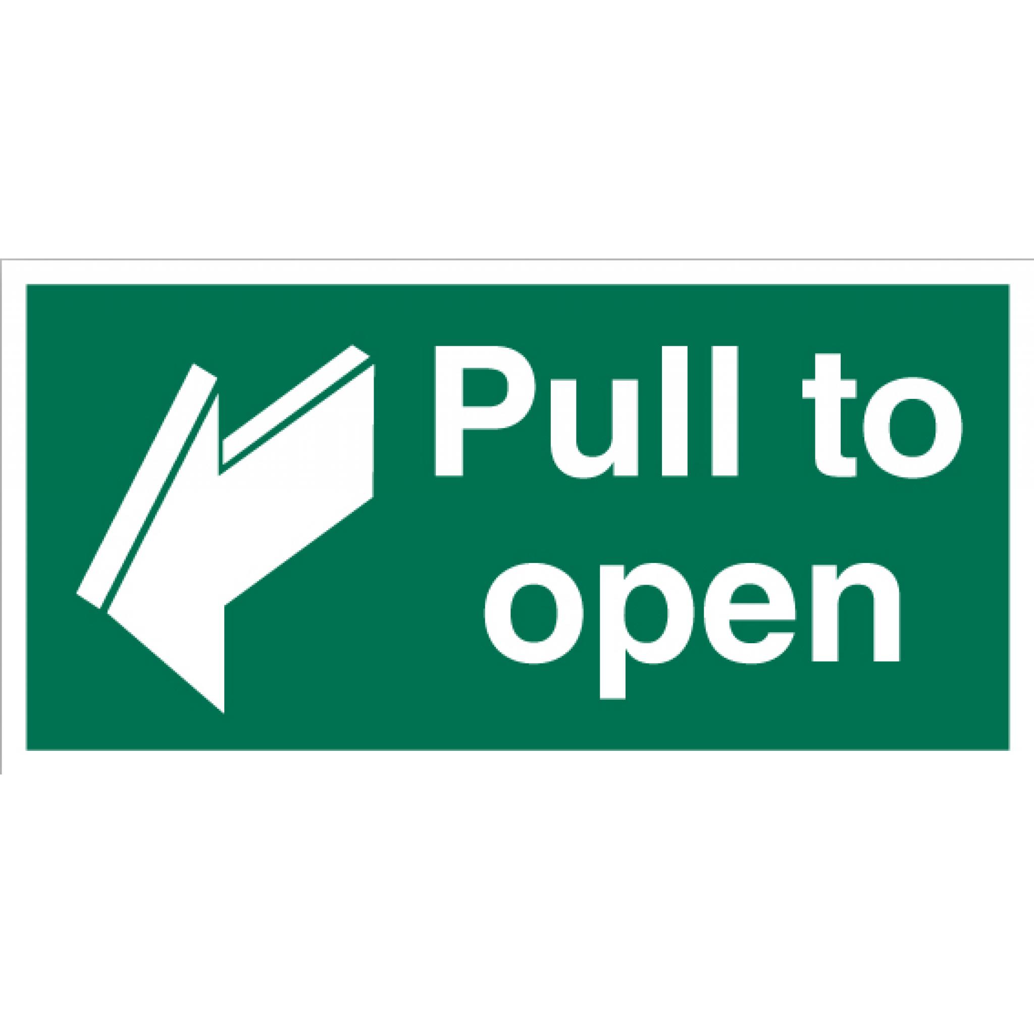 Safety Signs - Safety Condition Signs - Pull To Open Sign