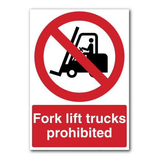 Fork Lift Trucks Prohibited Sign